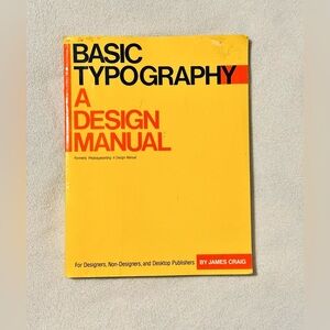 Basic Typography : A Design Manual Paperback James Craig